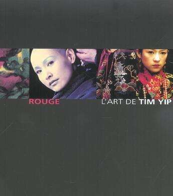 Couverture du livre « Rouge - l'art de tim yip » de Tim Yip aux éditions Grandvaux