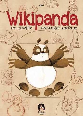 Couverture du livre « Wikipanda ; encyclopédie animalière farfelue » de Ced aux éditions Makaka