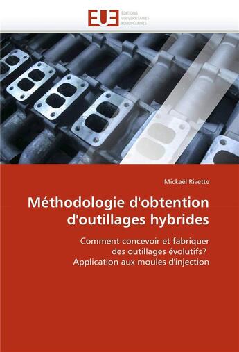 Couverture du livre « Methodologie d'obtention d'outillages hybrides » de Rivette-M aux éditions Editions Universitaires Europeennes