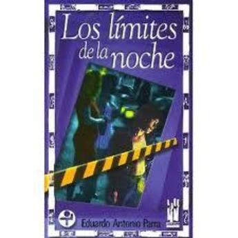 Couverture du livre « Los limites de la noche » de Eduardo Antonio Parra aux éditions Txalaparta