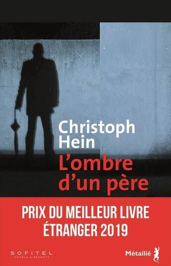 Couverture du livre « L'ombre d'un père » de Christoph Hein aux éditions Metailie