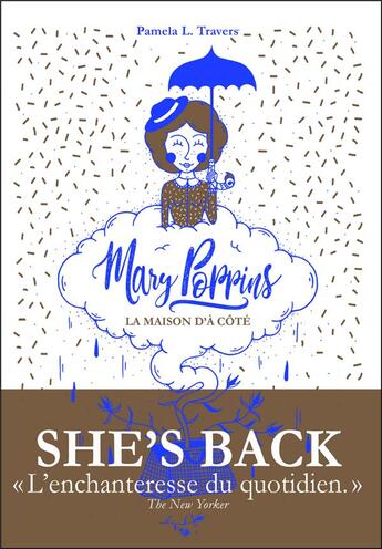 Couverture du livre « Mary Poppins ; la maison d'à côté » de Pamela Lyndon Travers aux éditions Castor Astral