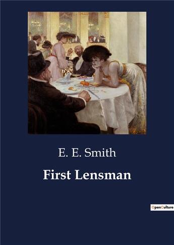 Couverture du livre « First Lensman » de E. E. Smith aux éditions Culturea