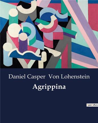 Couverture du livre « Agrippina » de Von Lohenstein D C. aux éditions Culturea