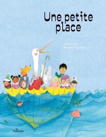 Couverture du livre « Une petite place » de Celine Claire et Poignonec Maureen aux éditions La Palissade