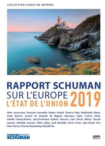 Couverture du livre « L'état de l'Union 2019 ; Rapport Schuman sur l'Europe » de  aux éditions Marie B