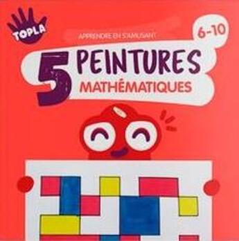 Couverture du livre « 5 peintures mathématiques » de  aux éditions Topla