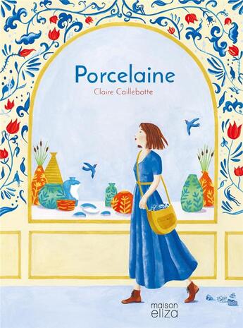 Couverture du livre « Porcelaine » de Claire Caillebotte aux éditions Maison Eliza