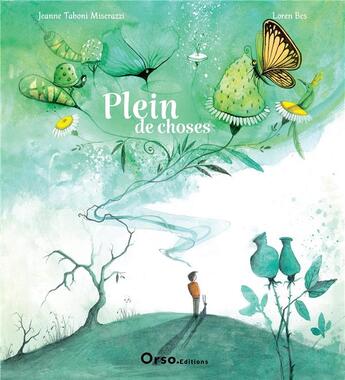 Couverture du livre « Plein de choses » de Jeanne Taboni-Miserazzi et Loren Bes aux éditions Orso Editions