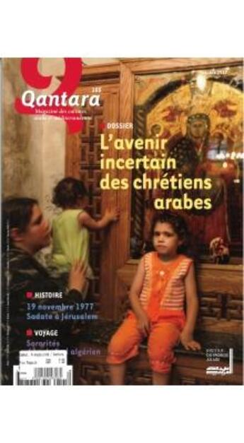 Couverture du livre « Qantara n 105 l' avenir incertain des chretiens arabes octobre 2017 » de  aux éditions Revue Quantara