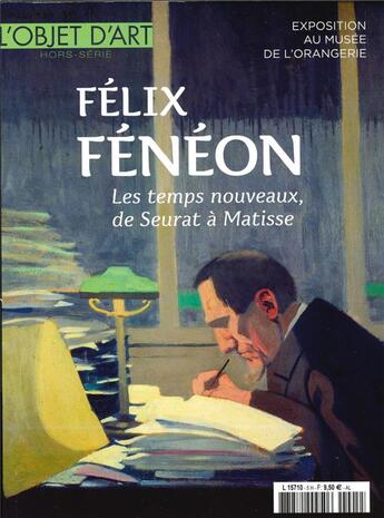 Couverture du livre « L'objet d'art hs n 143 felix feneon - octobre 2019 » de  aux éditions L'objet D'art