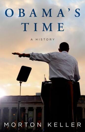 Couverture du livre « Obama's time: a history » de Keller Morton aux éditions Editions Racine