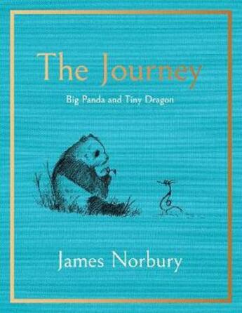 Couverture du livre « THE JOURNEY OF PANDA AND DRAGON » de James Norbury aux éditions Michael Joseph