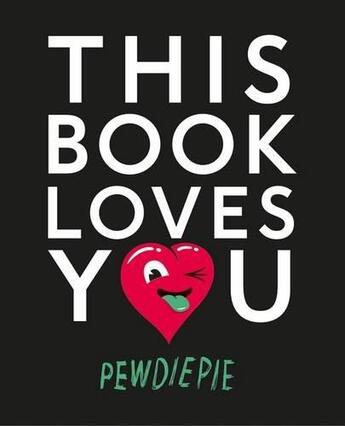 Couverture du livre « This book loves you » de Pewdiepie aux éditions Adult Pbs