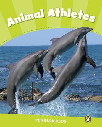 Couverture du livre « Animal athletes ; reader CLIL ; niveau 4 » de Caroline Laidlaw aux éditions Pearson