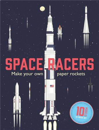 Couverture du livre « Space racers make your own paper rockets » de Isabel Thomas aux éditions Laurence King