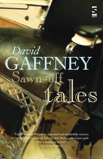 Couverture du livre « Sawn-Off Tales » de Gaffney David aux éditions Salt Publishing Limited