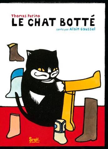 Couverture du livre « Le chat botté » de Gaussel/Perrault aux éditions Seuil Jeunesse