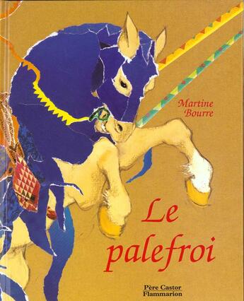 Couverture du livre « Palefroi (le) » de Martine Bourre aux éditions Pere Castor