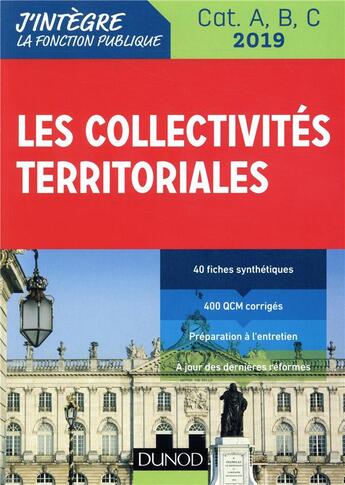 Couverture du livre « Fonction publique territoriale ; les collectivités territoriales ; cat. A, B, C (édition 2019) » de Odile Meyer aux éditions Dunod