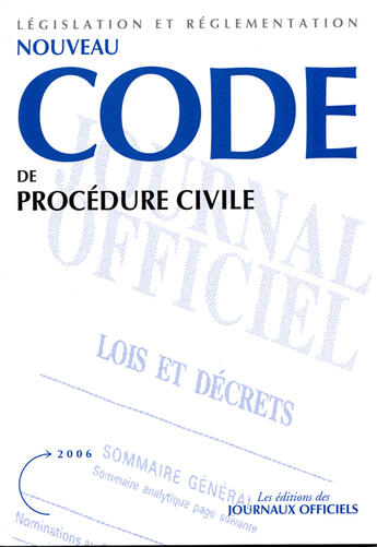 Couverture du livre « Nouveau code de procédure civile (édition mai 2006) » de  aux éditions Documentation Francaise