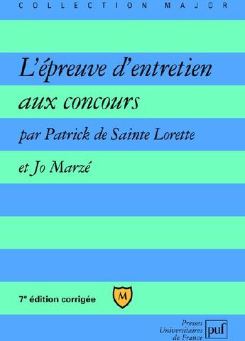 Couverture du livre « L'épreuve d'entretien aux concours (7e édition) » de De Sainte Lorette Pa aux éditions Belin Education