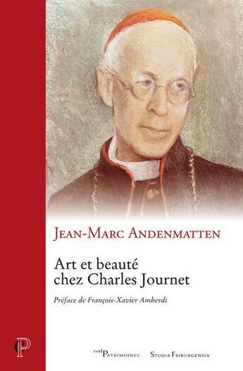 Couverture du livre « Art et beauté chez Charles Journet » de Jean-Marc Andenmatten aux éditions Cerf