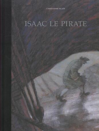 Couverture du livre « Isaac le pirate tirage special t1-t2-t3 » de Christophe Blain aux éditions Dargaud