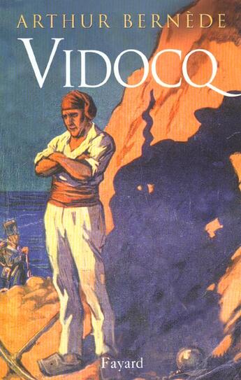 Couverture du livre « Vidocq » de Arthur Bernede aux éditions Fayard