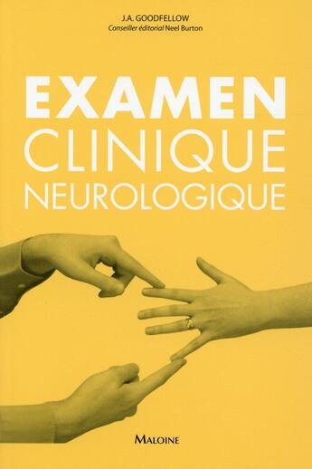 Couverture du livre « Examen clinique neurologique » de Goodfellow John A. aux éditions Maloine