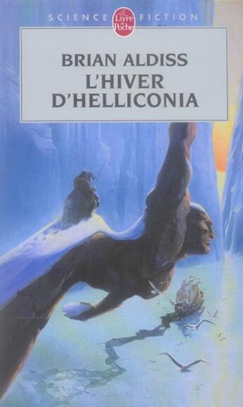 Couverture du livre « L'hiver d'Helliconia » de Brian Wilson Aldiss aux éditions Le Livre De Poche