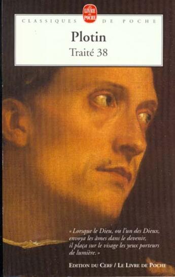 Couverture du livre « Traité 38 » de Plotin aux éditions Le Livre De Poche