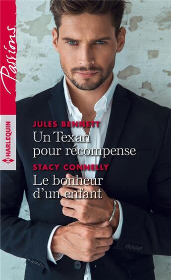 Couverture du livre « Un texan pour recompense - le bonheur d'un enfant » de Bennett/Connelly aux éditions Harlequin