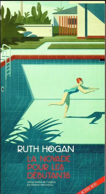 Couverture du livre « La noyade pour les débutants » de Ruth Hogan aux éditions Actes Sud