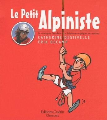 Couverture du livre « L'apprenti alpiniste » de Catherine Destivelle aux éditions Guerin