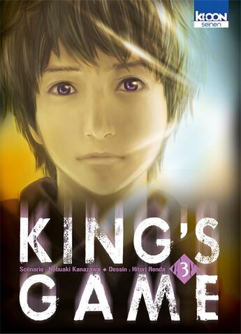 Couverture du livre « King's game Tome 3 » de Nobuaki Kanazawa et Hitari Renda aux éditions Ki-oon