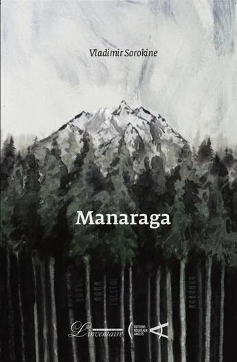 Couverture du livre « Manaraga » de Vladimir Sorokine aux éditions L'inventaire