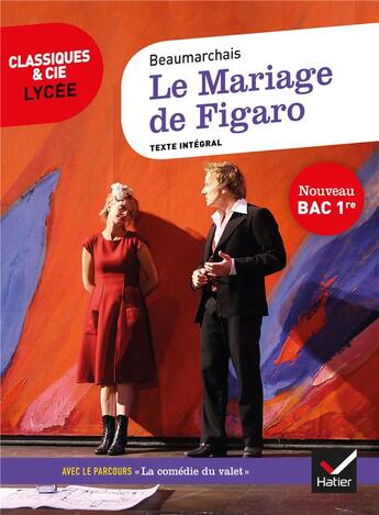 Couverture du livre « Le mariage de Figaro ; 1re ; parcours : la comedie du valet » de Pierre-Augustin Caron De Beaumarchais aux éditions Hatier