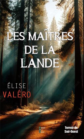 Couverture du livre « Les maîtres de la lande » de Elise Valero aux éditions Terres De L'ouest