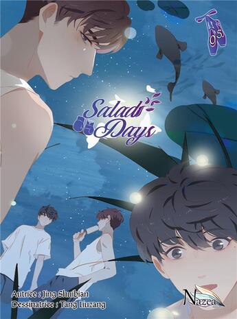 Couverture du livre « Salad days Tome 5 » de Shui Bian Jing et Liuzang Tang aux éditions Nazca