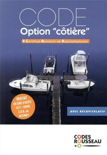 Couverture du livre « Code Rousseau : option côtière » de  aux éditions Codes Rousseau