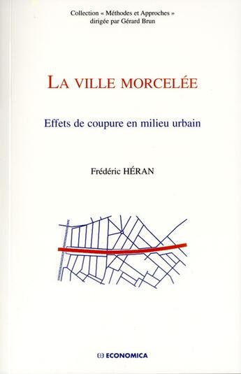 Couverture du livre « VILLE MORCELEE (LA) » de Heran/Frederic aux éditions Economica