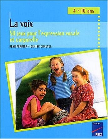 Couverture du livre « La voix » de Perrier/Chauvel aux éditions Retz