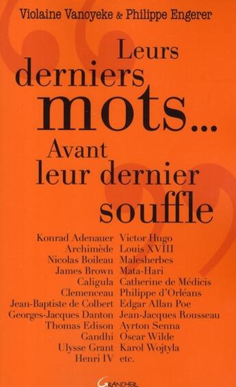 Couverture du livre « Leurs derniers mots avant leur dernier souffle » de  aux éditions Grancher