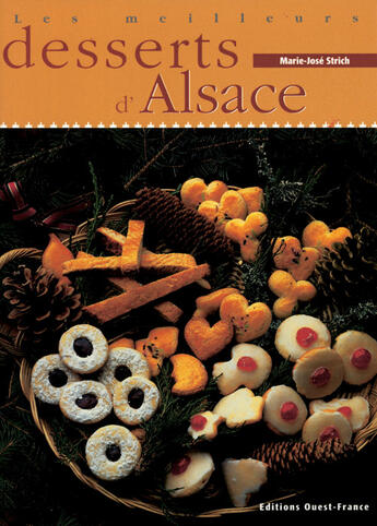 Couverture du livre « Les meilleurs desserts d'alsace » de Strich M-Benaouda D aux éditions Ouest France