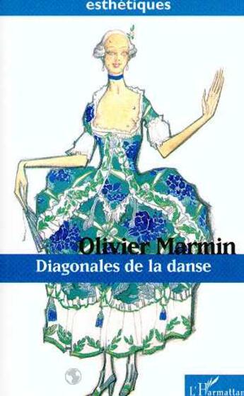 Couverture du livre « Diagonales de la danse » de Olivier Marmin aux éditions L'harmattan