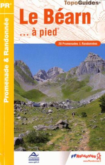 Couverture du livre « Le Béarn à pied ; 64 - PR - P641 (édition 2010) » de  aux éditions Ffrp