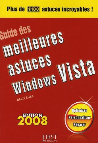 Couverture du livre « Guide des meilleures astuces Windows Vista 2008 ; plus de 1100 astuces incroyables (édition 2008) » de Henri Lilen aux éditions First Interactive