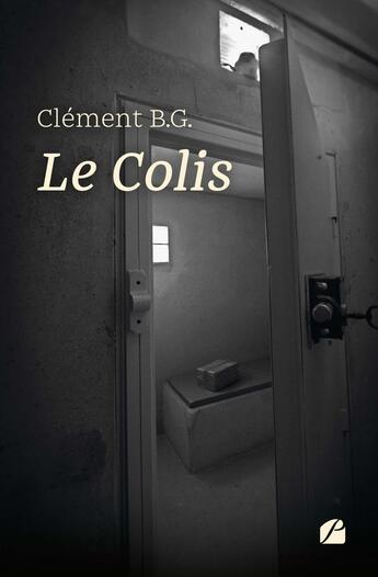 Couverture du livre « Le Colis » de Clement B.G. aux éditions Editions Du Panthéon