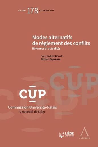 Couverture du livre « Modes alternatifs de règlement des conflits » de Olivier Caprasse aux éditions Anthemis